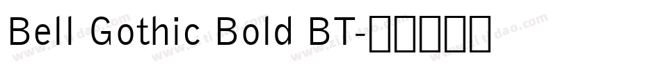 Bell Gothic Bold BT字体转换